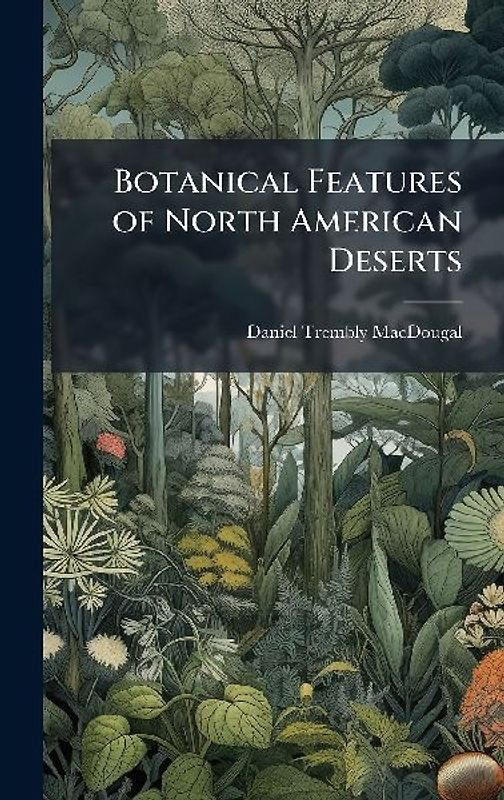 Botanical Features of North American Deserts