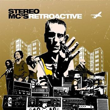 Stereo MC's - Retroactive