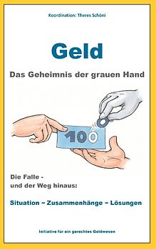 Geld - Das Geheimnis der grauen Hand