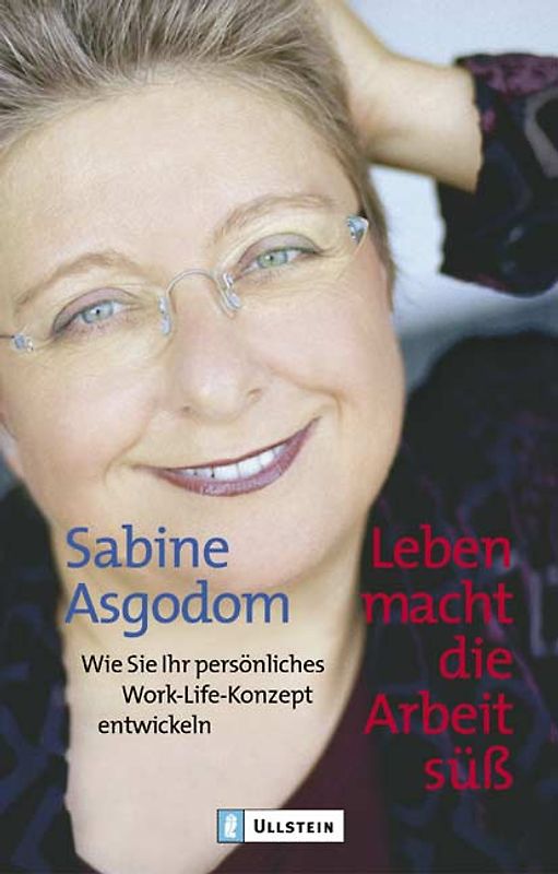 Leben macht die Arbeit süß