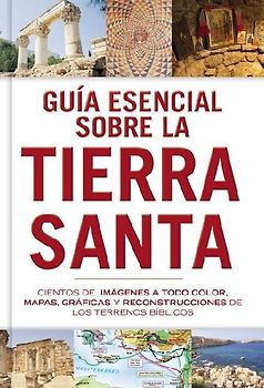 Guía Esencial Sobre La Tierra Santa