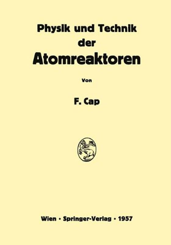 Physik und Technik der Atomreaktoren