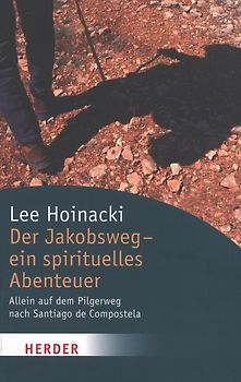 Der Jakobsweg - ein spirituelles Abenteuer