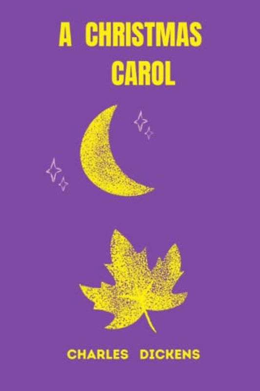 a christmas carol by charles dickens