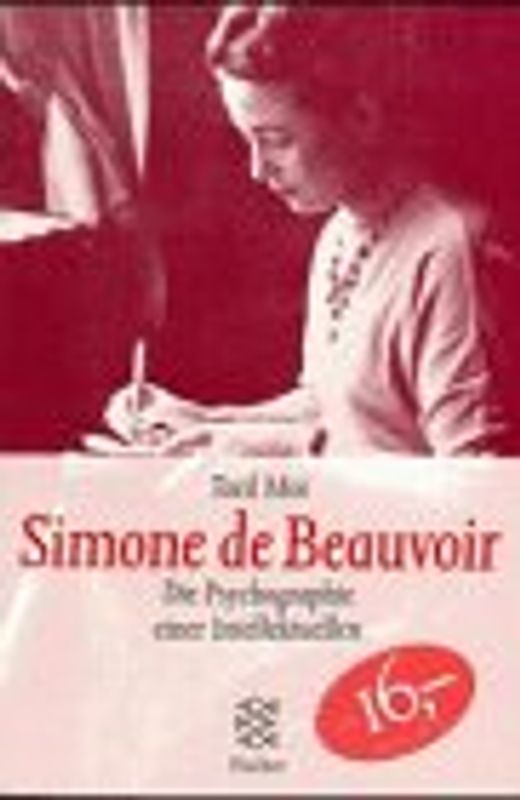 Simone de Beauvoir. Sonderausgabe. Die Psychographie einer Intellektuellen. - Toril Moi