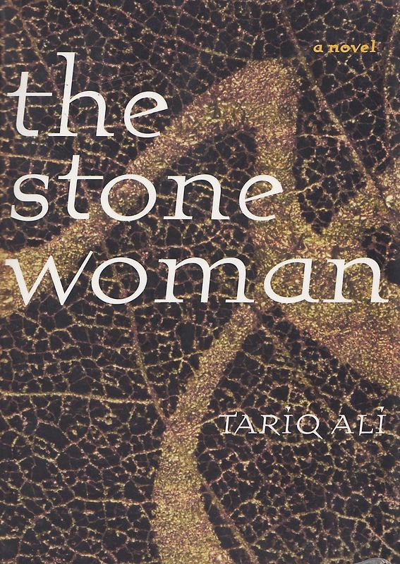 The Stone Woman: A Novel - Tariq Ali [Paperback]