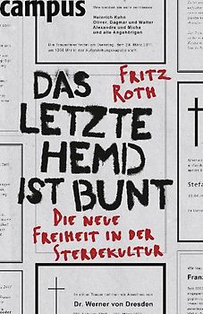 Das letzte Hemd ist bunt