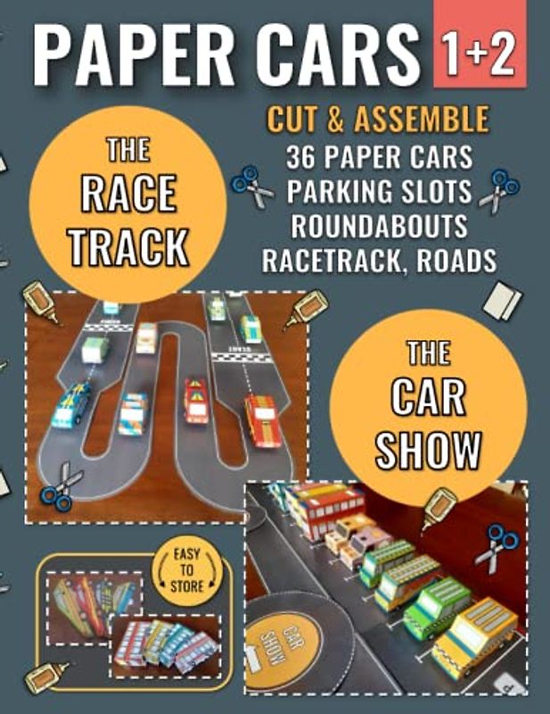 Paper Cars 1+2 Special Edition: 36 Paper Cars, Car Show, Racetrack, Curves and Roads, Ready to Cut, Assemble and Play