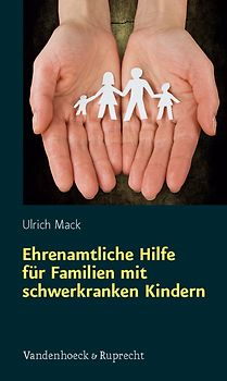 Ehrenamtliche Hilfe für Familien mit schwerkranken Kindern