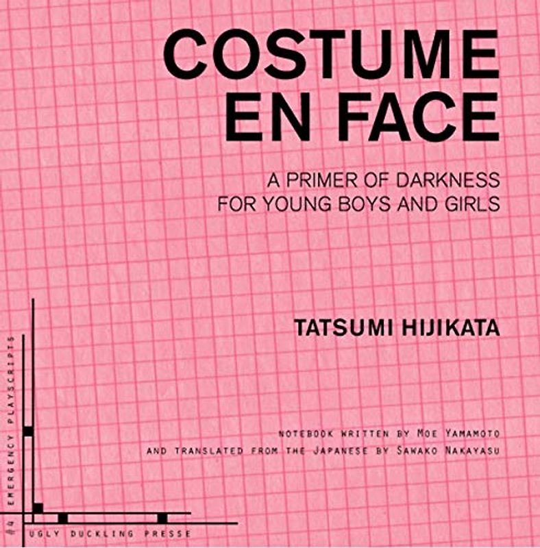 Costume En Face: A Primer of Darkness for Young Boys and Girls (Emergency Playscripts, Band 4)