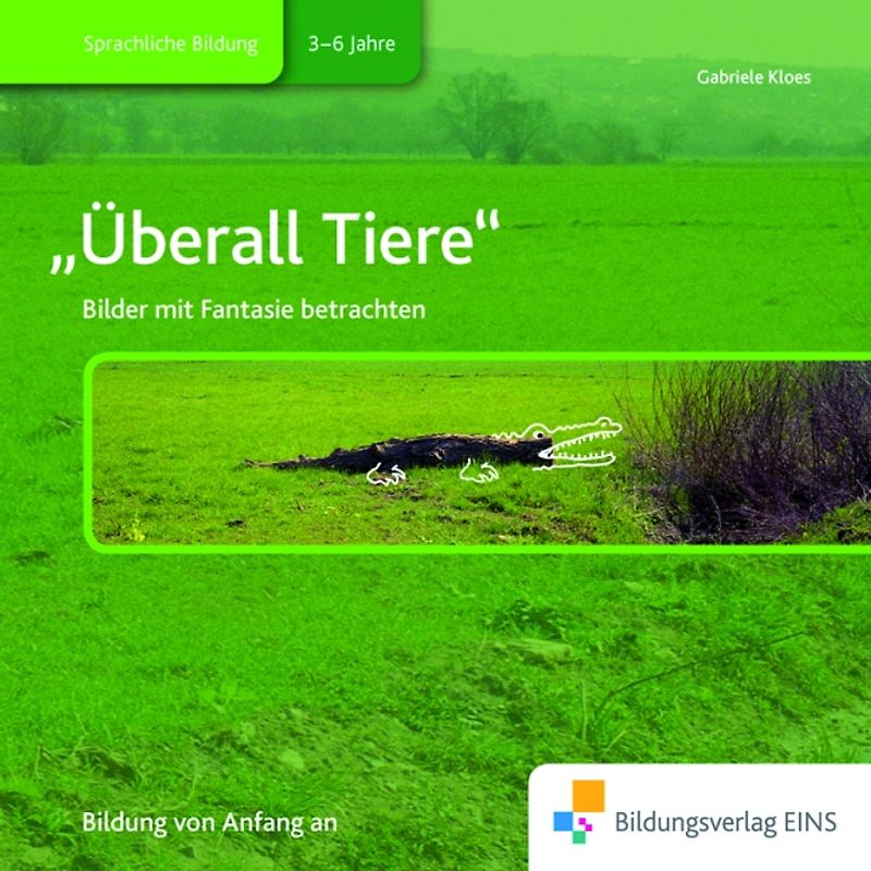 Fachbücher für die frühkindliche Bildung / Überall Tiere