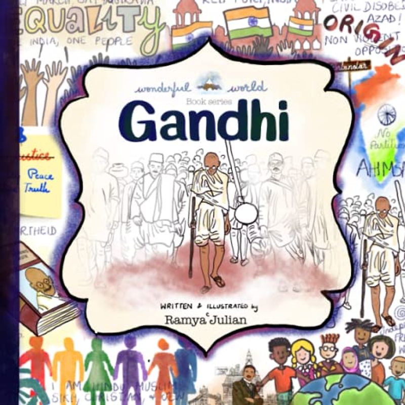 Gandhi - A Biography in Rhyme: The perfect snuggle time read so little readers everywhere can dream big! (A Wonderful World Book Series)