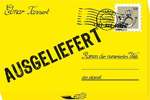 Ausgeliefert - Roman der numerischen Welt