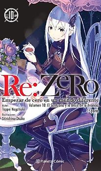 Re:Zero 10 : empezar de cero en un mundo diferente 9 : Truth of Zero 6