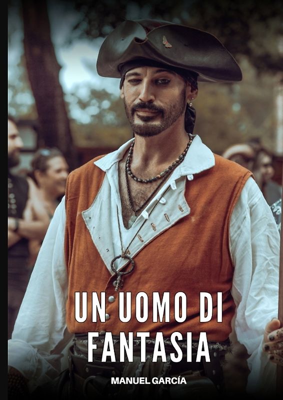 Un Uomo di Fantasia