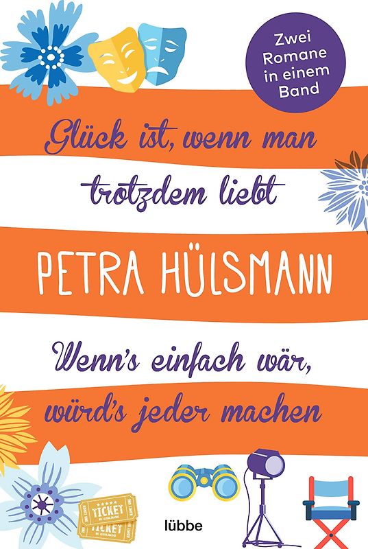 GLÜCK IST, WENN MAN TROTZDEM LIEBT / WENN’S EINFACH WÄR, WÜRD’S JEDER MACHEN