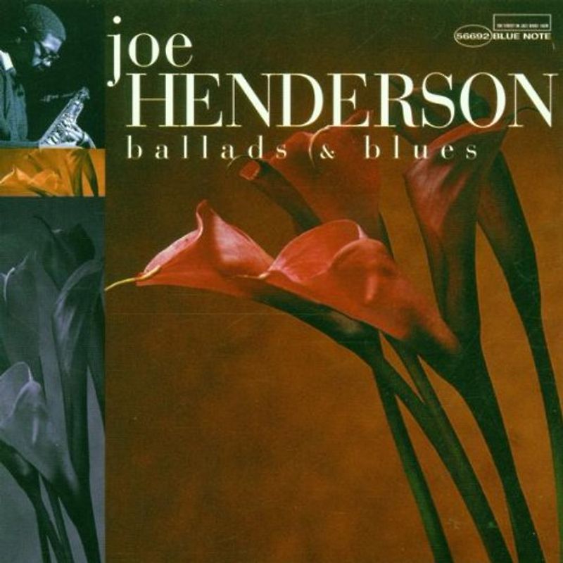 Joe Henderson - Ballads and Blues