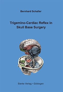 Trigemino-Cardiac Reflex in Skull Base Surgery