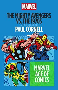 The Mighty Avengers vs. the 1970s
