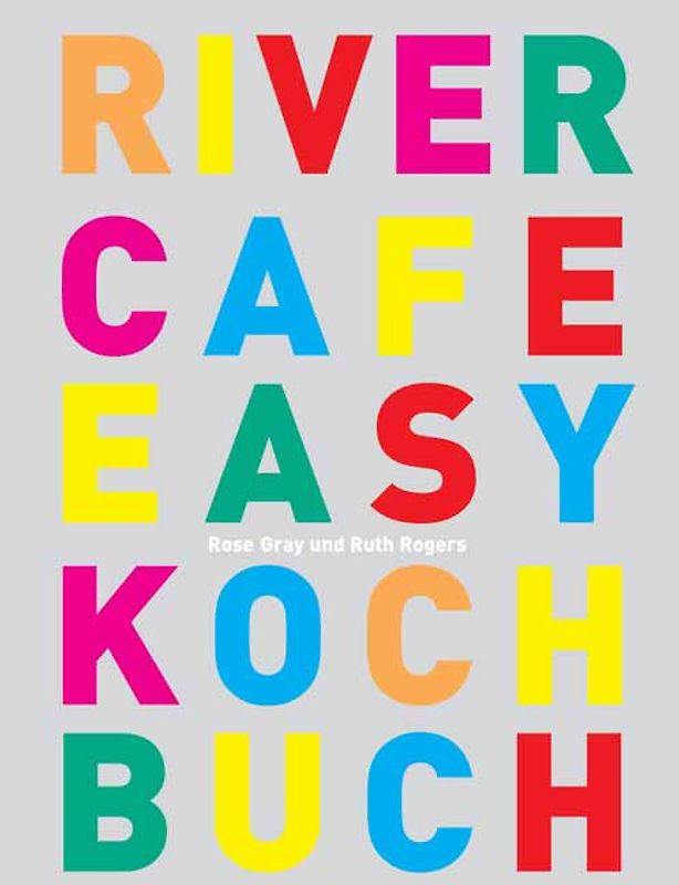 River Cafe Kochbuch easy