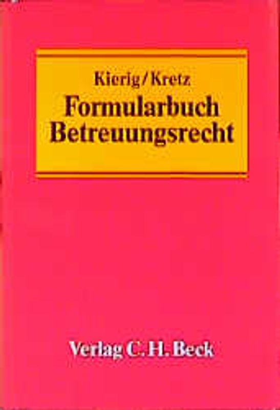 Formularbuch Betreuungsrecht