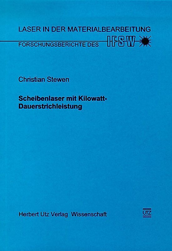 Scheibenlaser mit Kilowatt-Dauerstrichleistung