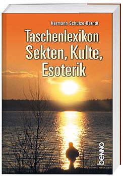 Taschenlexikon Sekten, Kulte, Esoterik
