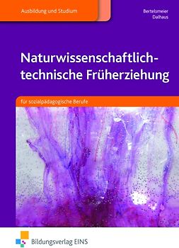 Naturwissenschaftlich-technische Früherziehung