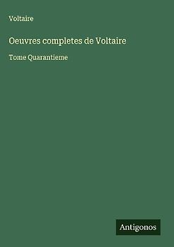 Oeuvres completes de Voltaire