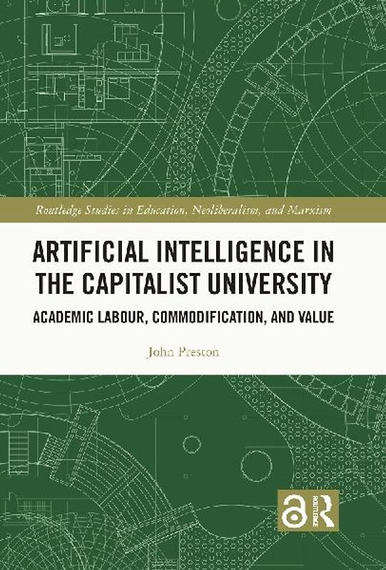 Artificial Intelligence in the Capitalist University