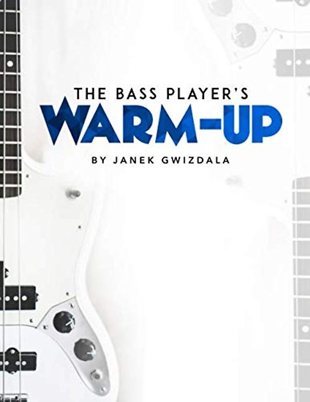 The Bass Player's Warm-Up