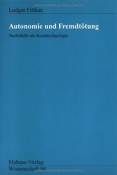 Autonomie und Fremdtötung