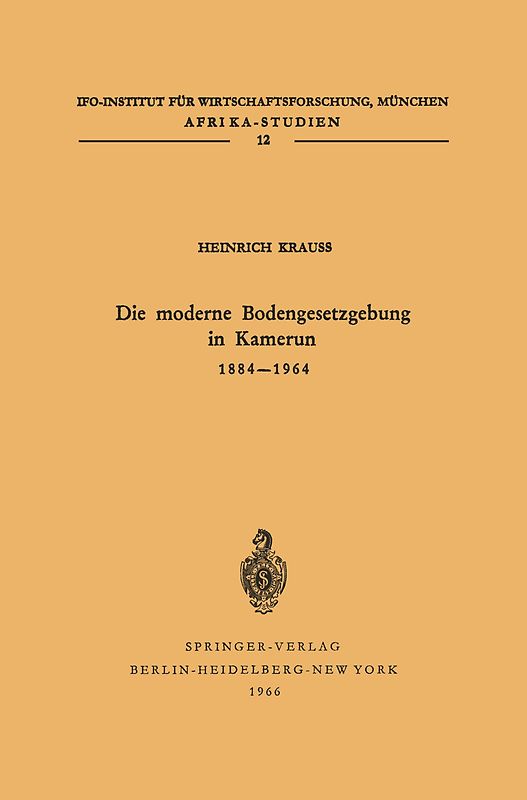 Die moderne Bodengesetzgebung in Kamerun 1884–1964