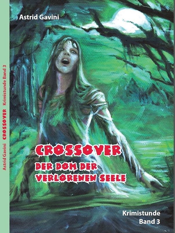 Crossover - Der Dom der verlorenen Seele