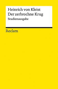 Der zerbrochne Krug. Studienausgabe
