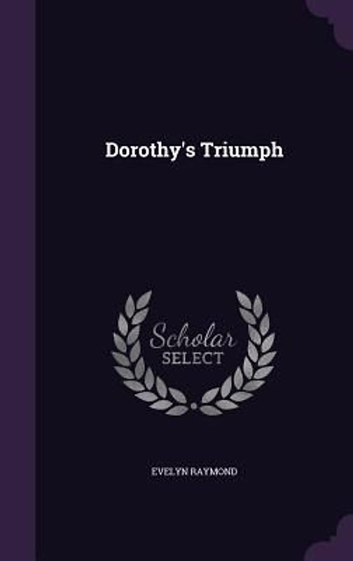 Dorothy's Triumph