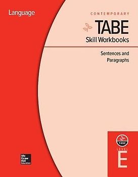 Tabe Skill Workbooks Level E: Sentences and Paragraphs (10 Copies)