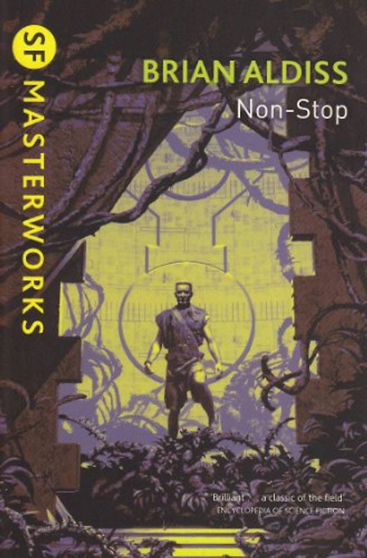 Non-stop (S.F. Masterworks) - Brian Aldiss