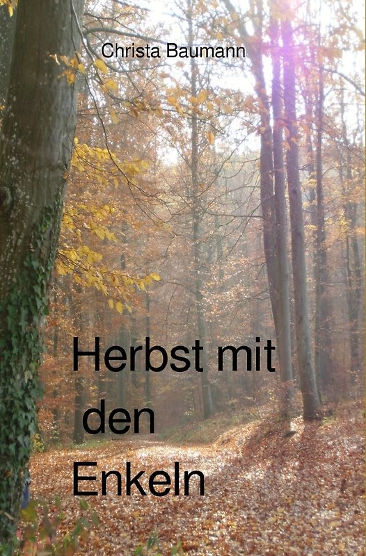 Mit den Enkeln durchs Jahr / Herbst mit den Enkeln