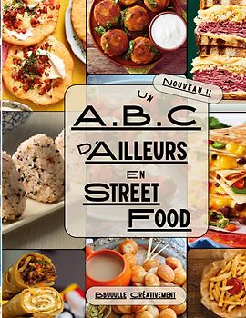 Un A.B.C. d'Ailleurs en Street Food