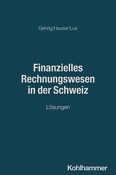 Finanzielles Rechnungswesen in der Schweiz