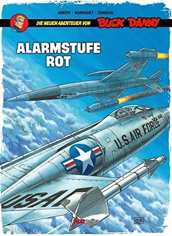 Die neuen Abenteuer von Buck Danny Band 6