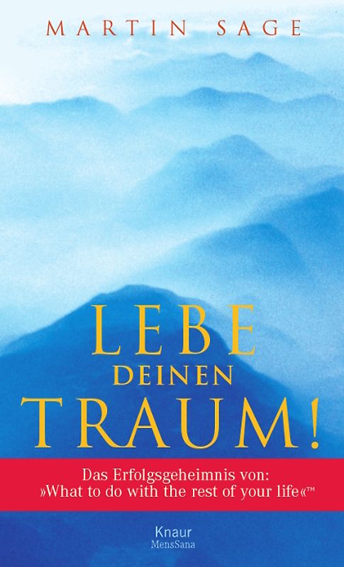 Lebe deinen Traum!