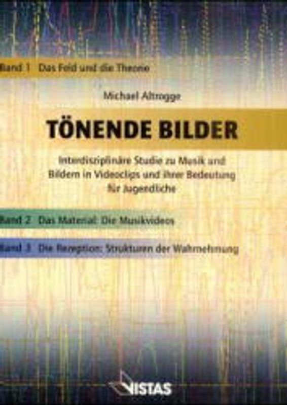 Tönende Bilder / Das Feld und die Theorie