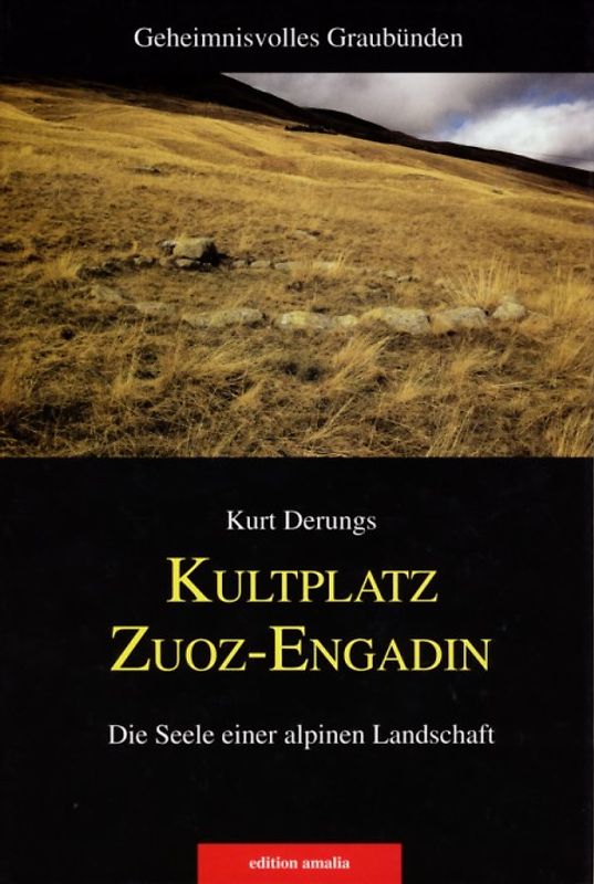 Kultplatz Zuoz/Engadin