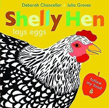 Shelly Hen Lays Eggs (Follow My Food)