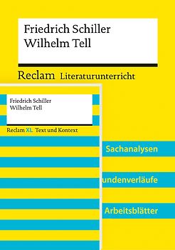 Lehrerpaket »Friedrich Schiller: Wilhelm Tell«: Textausgabe und Lehrerband