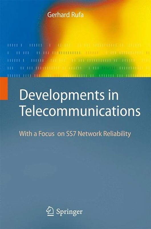 Developments in Telecommunications