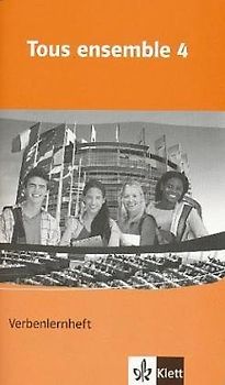 Tous ensemble 4. Verbenlernheft Band 4