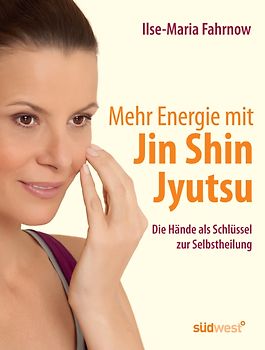 Mehr Energie mit Jin Shin Jyutsu